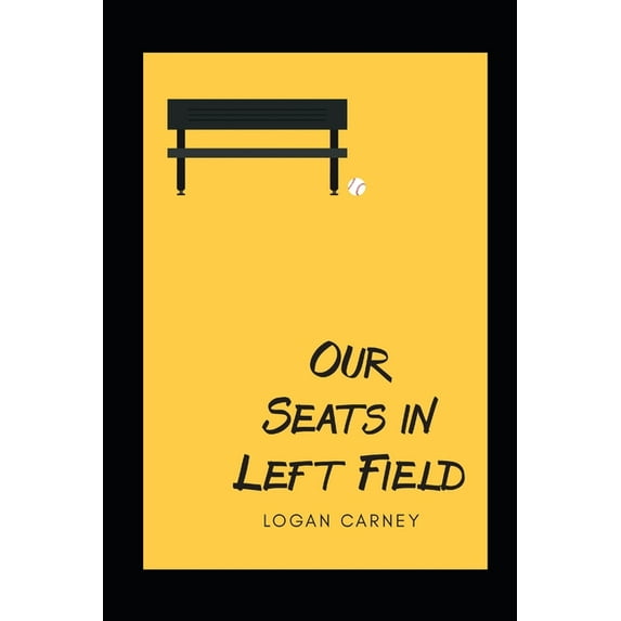 Our Seats in Left Field (Paperback)