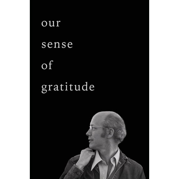 Our Sense of Gratitude: For Christopher Ricks, (Paperback)