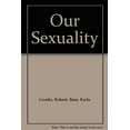 thumbnail image 1 of Pre-Owned Our Sexuality (Hardcover) 080531914X 9780805319149, 1 of 1