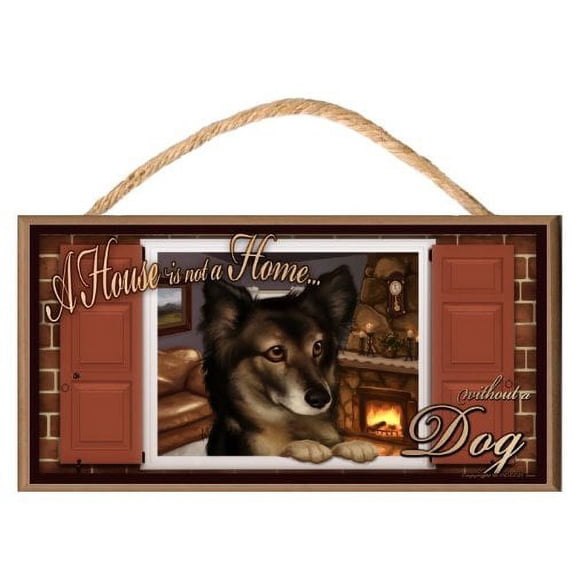 Our Shadow "Paws on the Windowsill" A House is Not a Home Dog Sign / Plaque featuring the art of S. Rogers