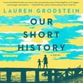 thumbnail image 1 of Our Short History (Audiobook), 1 of 1