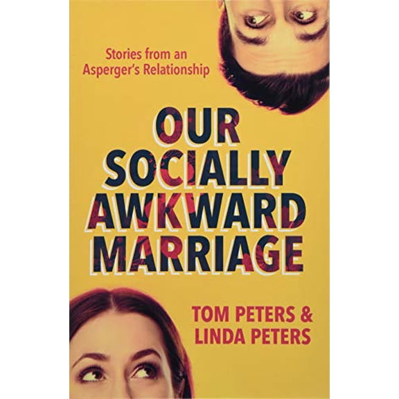 Pre-Owned Our Socially Awkward Marriage: Stories from an Asperger's Relationship (Paperback) 0984223037 9780984223039