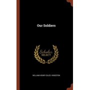Our Soldiers Hardcover