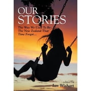 Our Stories The Way We Used to Be Paperback