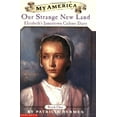 thumbnail image 1 of Pre-Owned Elizabeth's Jamestown Colony Diaries: Book One: Our Strange New Land (Paperback) 0439368987 9780439368988, 1 of 1