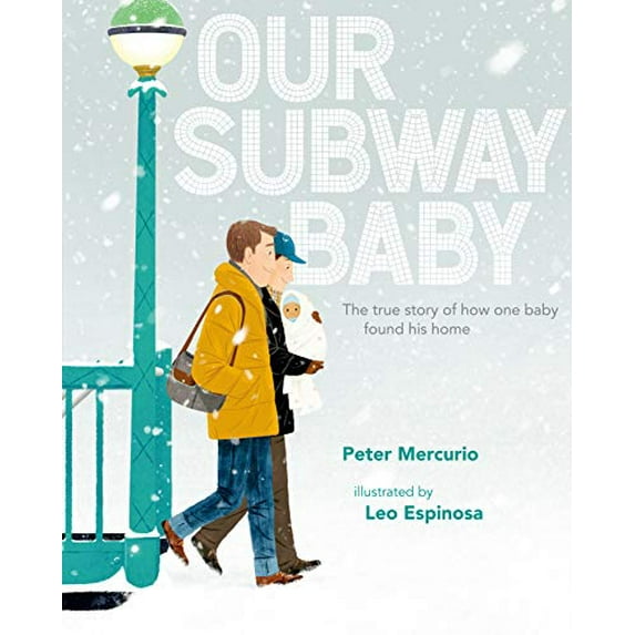 Pre-Owned Our Subway Baby, 9780525427544, 0525427546, Hardcover, Illustrated edition
