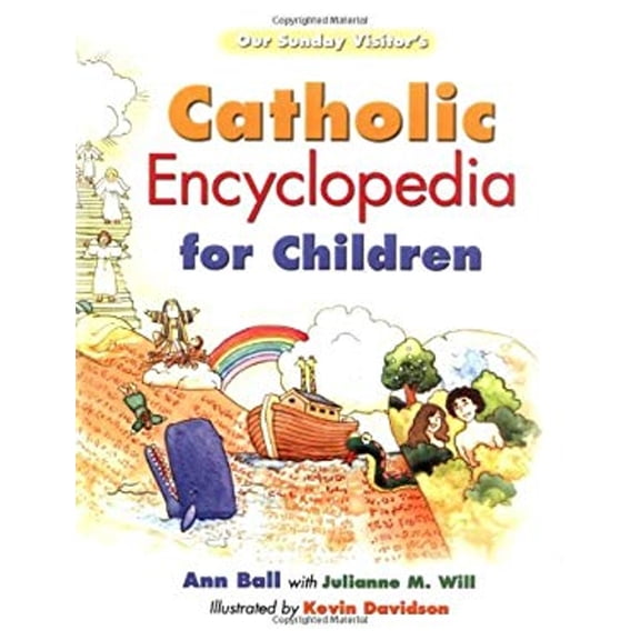 Pre-Owned Our Sunday Visitor's Catholic Encyclopedia for Children (Hardcover) 1931709866 9781931709866