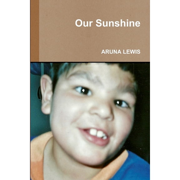 Our Sunshine, (Paperback)