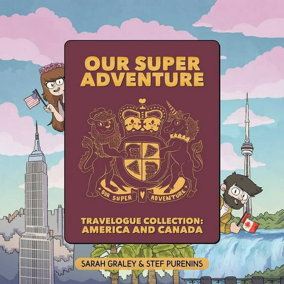 Our Super Adventure: Our Super Adventure Travelogue Collection : America and Canada (Series #5) (Hardcover)