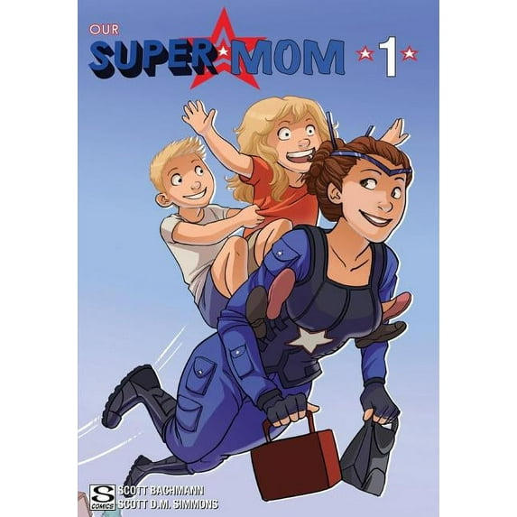 Our Super Mom: Our Super Mom: Family Matters (Paperback)