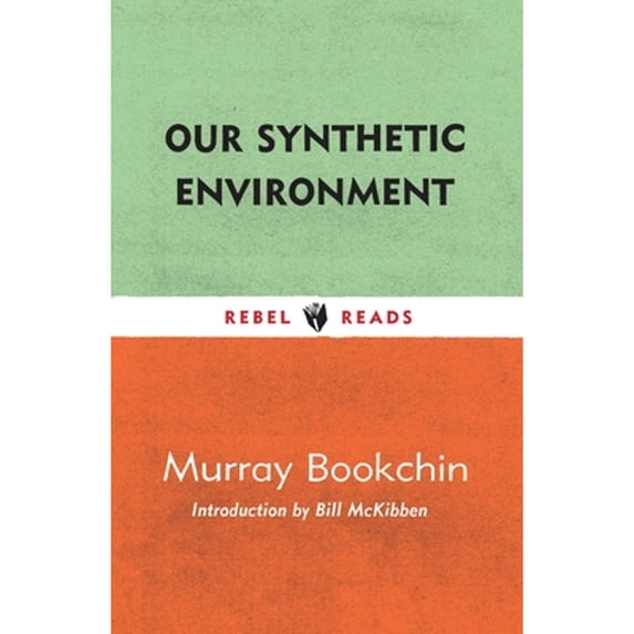 Pre-Owned Our Synthetic Environment (Paperback) 1632461390 9781632461391