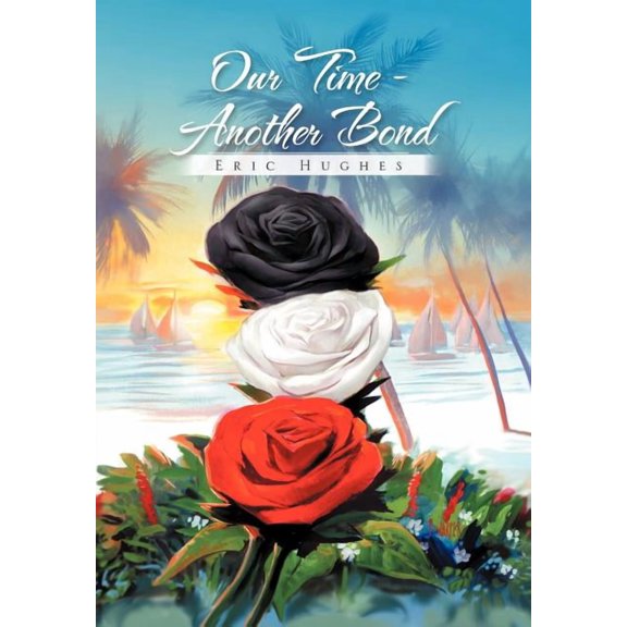 Our Time - Another Bond