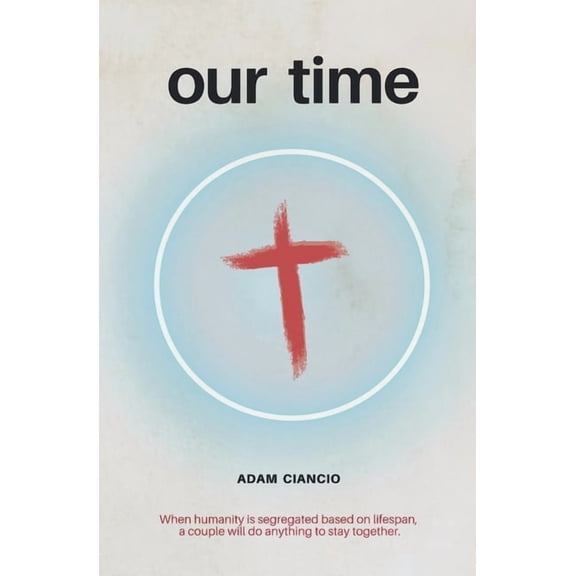 Our Time, (Paperback)