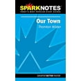 thumbnail image 1 of Pre-Owned Spark Notes Our Town (Paperback) 1586634836 9781586634834, 1 of 1