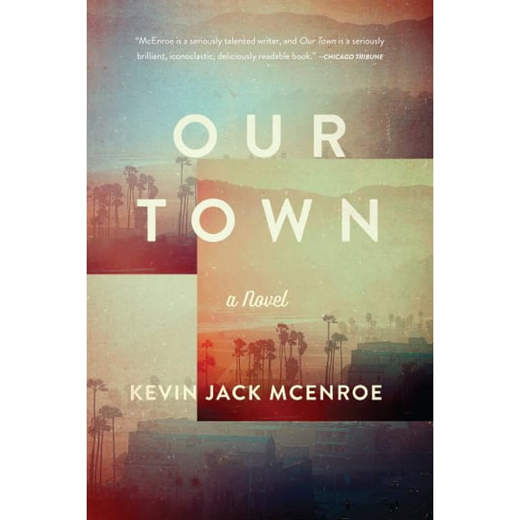 Our Town : A Novel (Paperback)