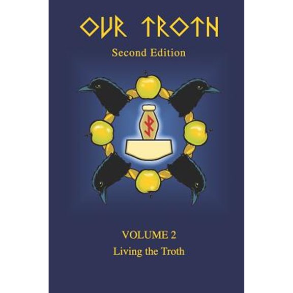 Pre-Owned Our Troth: Living the Troth: Volume 2 Paperback
