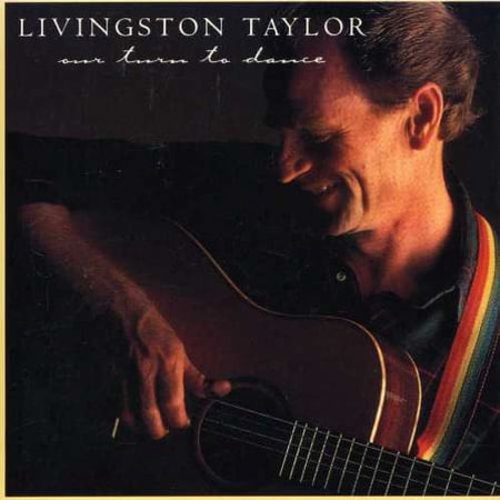 Our Turn To Dance - Livingston Taylor - Brand New CD - Fast Shipping!