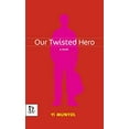thumbnail image 1 of Pre-Owned Our Twisted Hero (Hardcover) 0786866705 9780786866700, 1 of 1