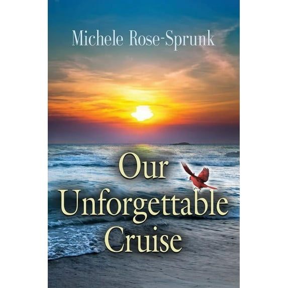 Our Unforgettable Cruise (Paperback)