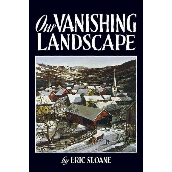 Our Vanishing Landscape (Paperback)