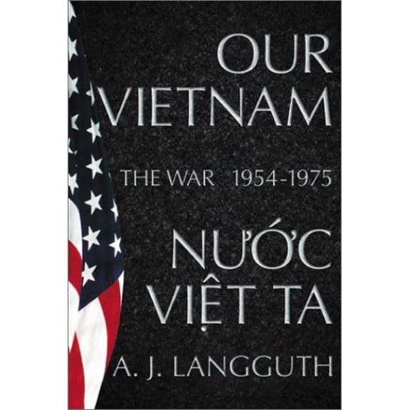 Pre-Owned Our Vietnam: The War 1954-1975 (Hardcover) 0684812029 9780684812021