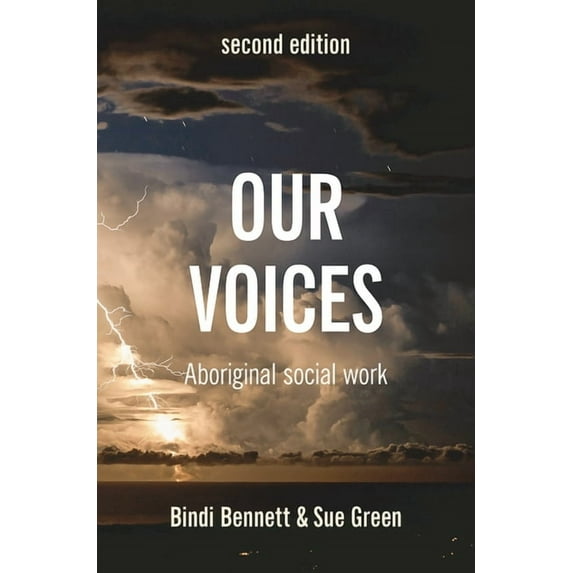 Our Voices: Aboriginal Social Work, (Paperback)