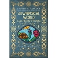 thumbnail image 1 of Our Whimsical World: Illustrated Stories, (Paperback), 1 of 1
