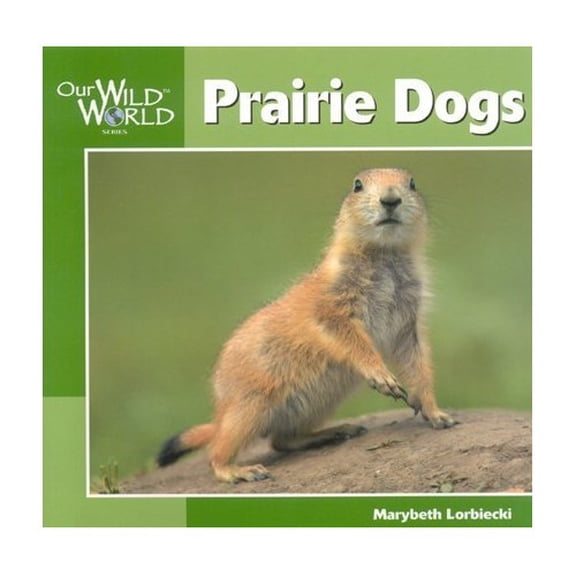 Pre-Owned Prairie Dogs (Paperback) 1559718846 9781559718844