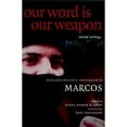 thumbnail image 1 of Pre-Owned Our Word is Our Weapon: Selected Writings (Paperback) by Subcomandante Marcos, Juana Ponce de Leon, Jose Saramago, 1 of 1