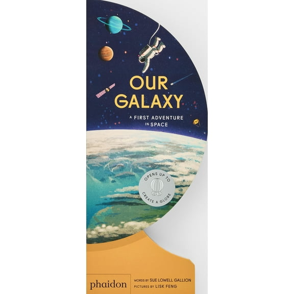 Our World Collection Our Galaxy: A First Adventure in Space, (Board Book)