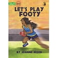 thumbnail image 1 of Our Yarning Let's Play Footy - Our Yarning, (Paperback), 1 of 1
