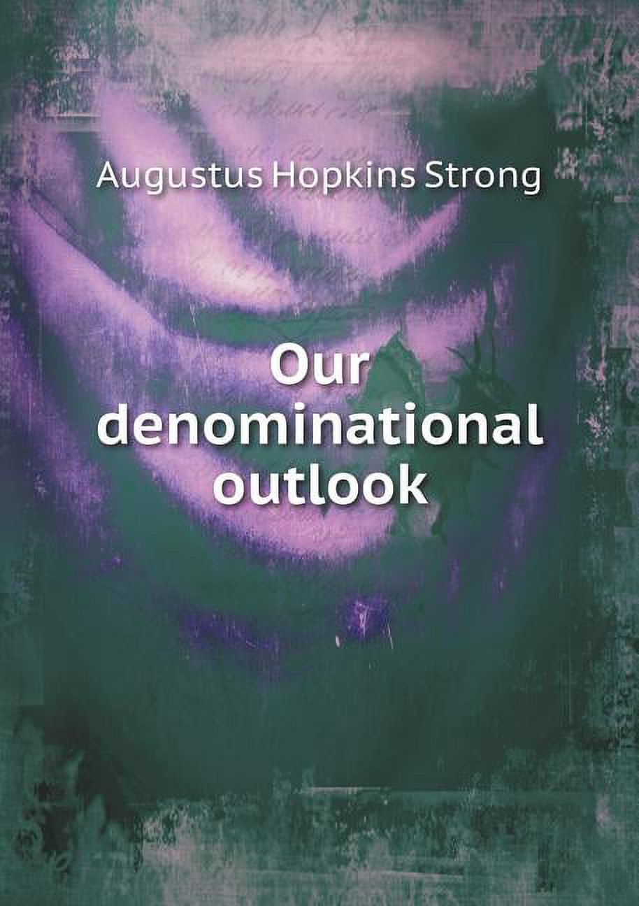 Our denominational outlook (Paperback)