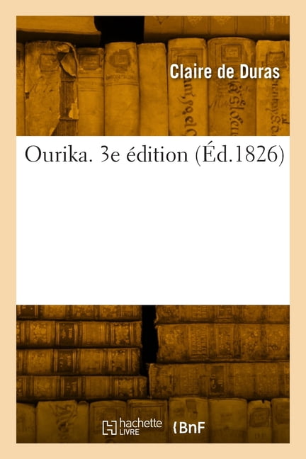 Ourika. 3e Ã©dition, (Paperback)
