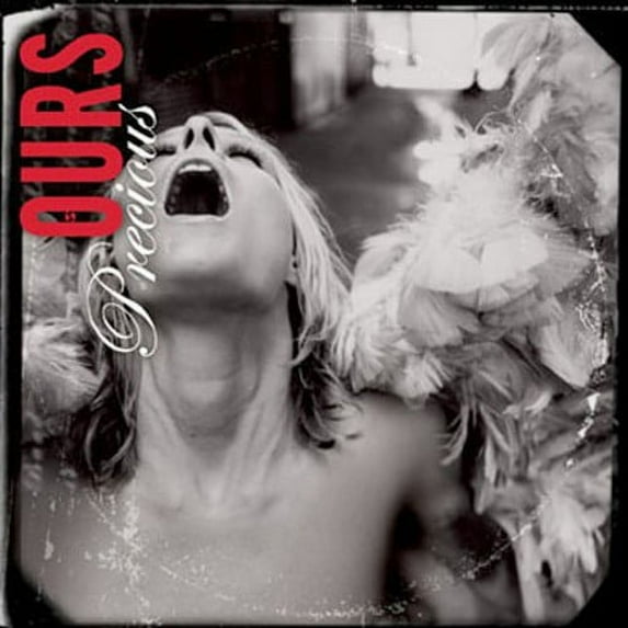 Ours - Precious - Music & Performance - CD