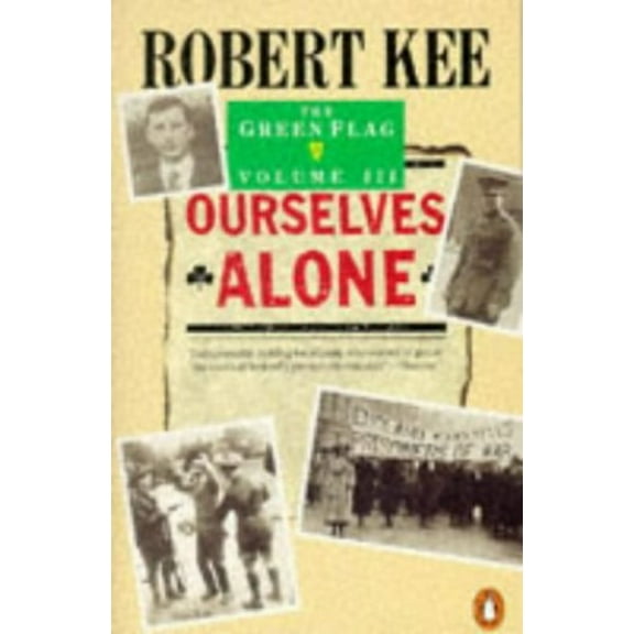 Pre-Owned Ourselves Alone (Green Flag) (Paperback) 014014756X 9780140147568
