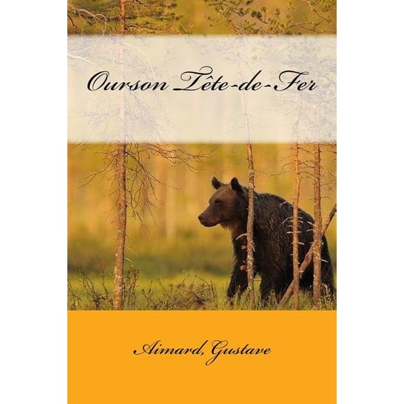 Ourson Tte-de-Fer (Paperback)