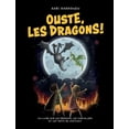 thumbnail image 1 of Ouste, les dragons !: Un livre sur les dragons, les chevaliers et les tests de logiciels, (Paperback), 1 of 1