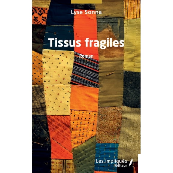 Tissus fragiles, (Paperback)