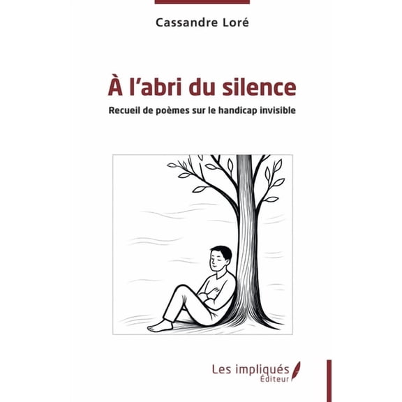 à l'abri du silence: Recueil de poèmes sur le handicap invisible, (Paperback)