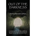 thumbnail image 1 of Pre-Owned Out of the Darkness: A woman's journey through a childhood and early life ravaged by alcoholism and despair, into the light and arms of God (Paperback) 1632470381 9781632470386, 1 of 1