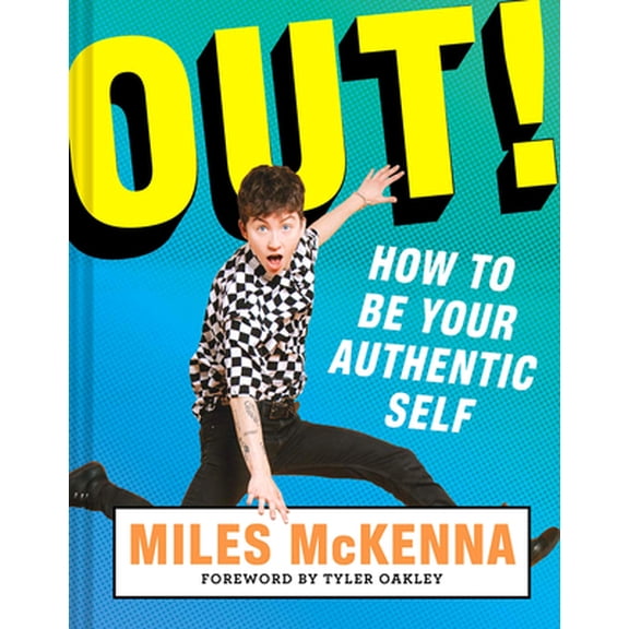 Pre-Owned Out!: How to Be Your Authentic Self (Hardcover) 1419739948 9781419739941