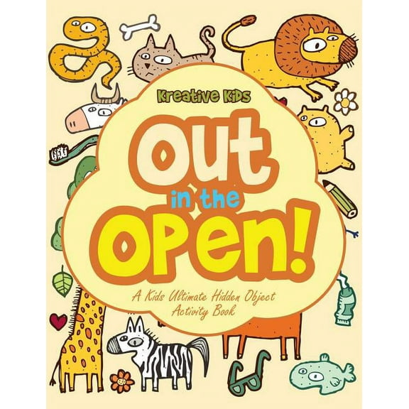 Out In the Open! A Kids Ultimate Hidden Object Activity Book, (Paperback)
