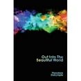 thumbnail image 1 of Out Into The Beautiful World (Paperback), 1 of 1