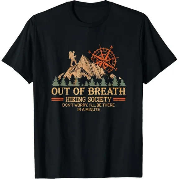 Out Of Breath Hiking Society For Men Women Hiker Nature Love Gift T-Shirt Unisex S-5XL Hot Trending Shirt, Vintage Birthday Gift