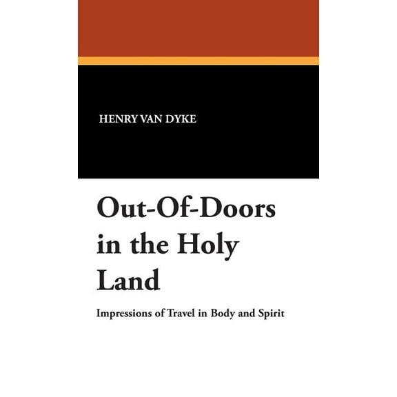 Out-Of-Doors in the Holy Land, (Hardcover)