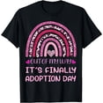 thumbnail image 1 of Out Of My Way It’s Finally Adoption DayGotcha Day Rainbow T-Shirt, 1 of 4