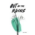 thumbnail image 1 of Pre-Owned Out Of The Ruins (Paperback) 099648714X 9780996487146, 1 of 1