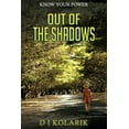 thumbnail image 1 of Out Of The Shadows: Know Your Power, (Paperback), 1 of 1