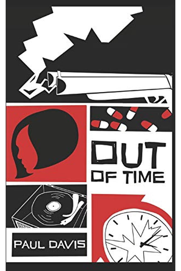 Out Of Time Paperback 1838263802 9781838263805 Mr Paul Davis