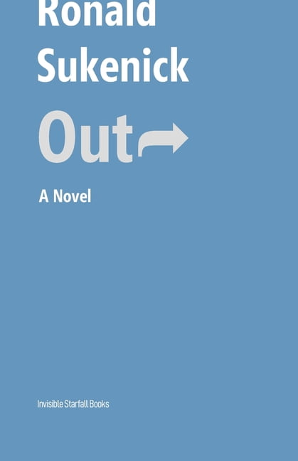The Ronald Sukenick Edition Out, (Paperback)